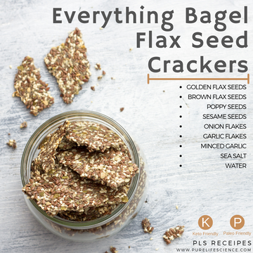 Recipe: Everything Bagel Flax Seed Crackers | Keto & Paleo | Pure Life Science