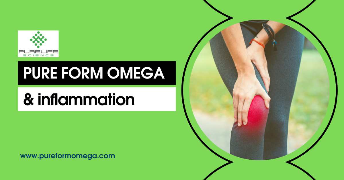 Pure Form Omega Inflammation Blog Pure Life Science