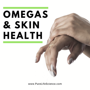 Omegas & Skin Health | Pure Life Science