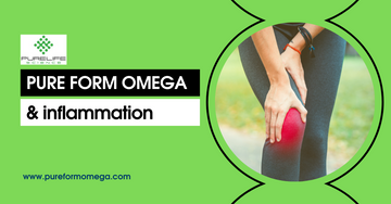 Pure Form Omega and Inflammation | Pure Life Science
