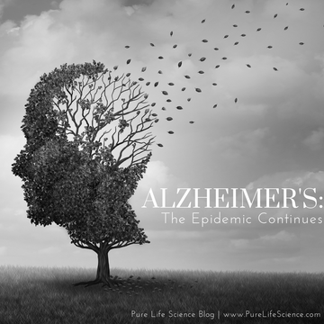 Alzheimer's: The Epidemic Continues | Pure Life Science